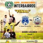 Neste Domingo dia 10 de Dezembro 2023. Final do Campeonato Inter Bairros de Jacarezinho PR